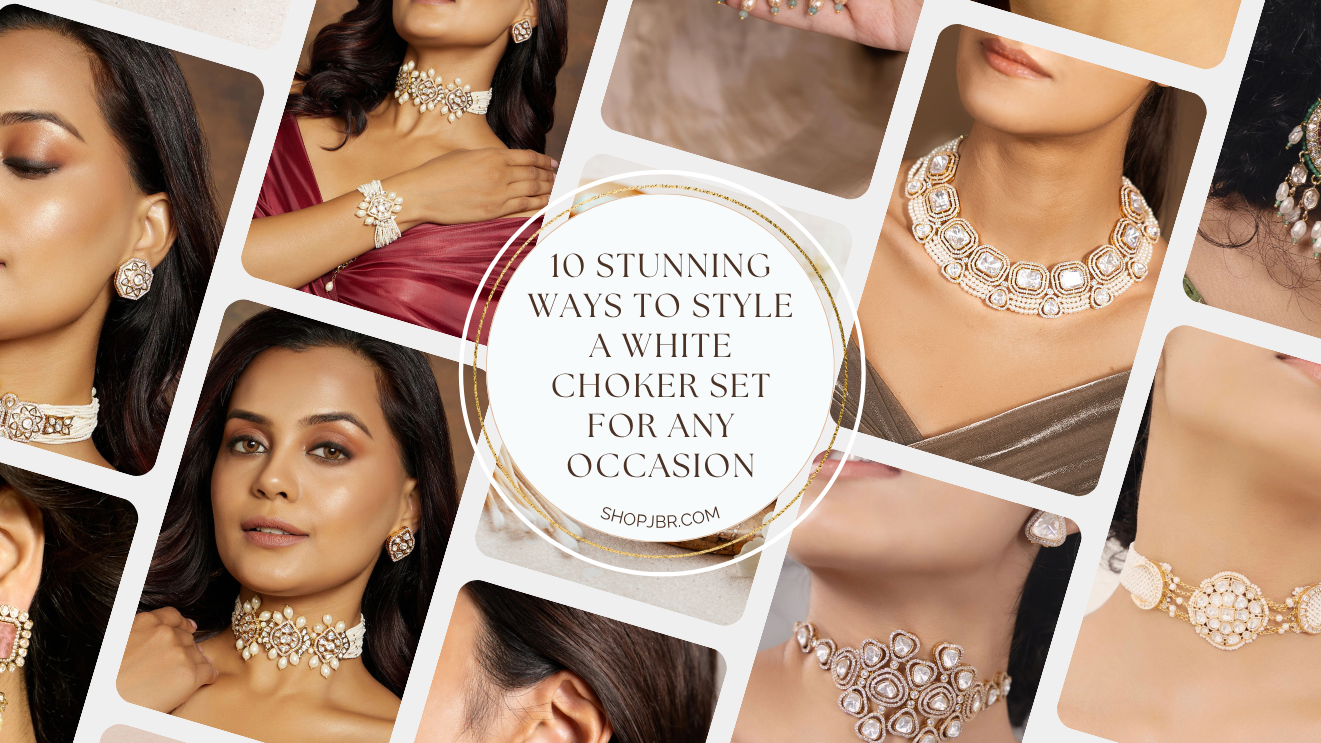 10 Stunning Ways to Style a White Choker Set for Any Occasion